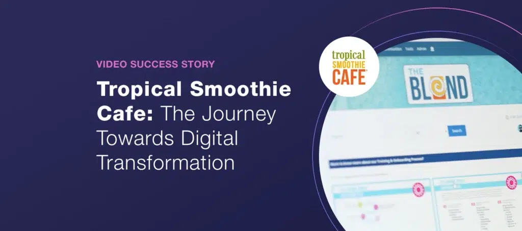 Tropical Smoothie Cafe - Schoox Customer Video Success Story