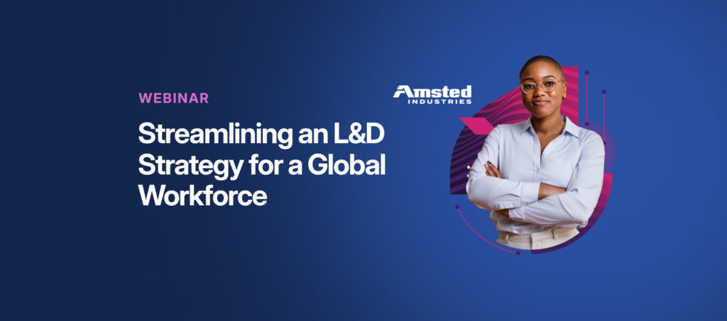 Digital Transformation: Streamlining an L&D Strategy for a Global Workforce graphic